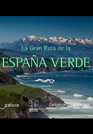 La Gran Ruta de la España Verde La Gran Ruta de la España Verde
