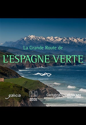La Grande Route de L'Espagne Verte La Grande Route de L'Espagne Verte